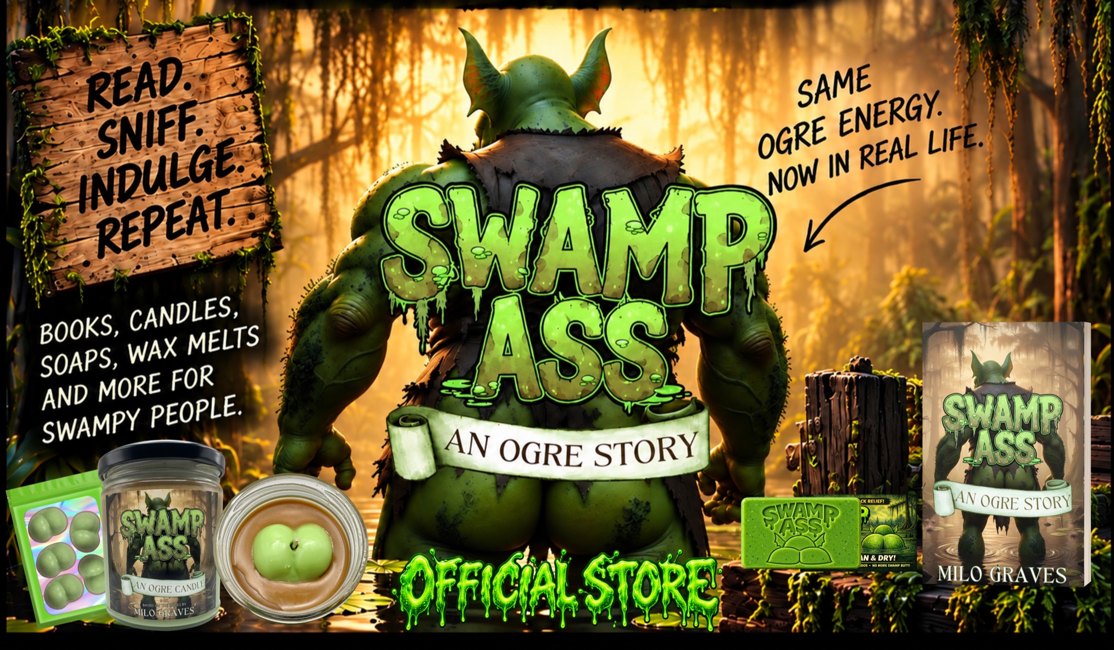 Swamp Ass: An Ogre Story — Official Store. Books, candles, soaps, wax melts and more for swampy people.