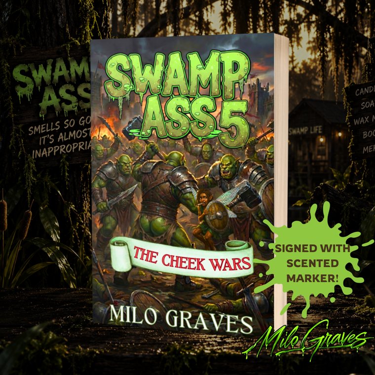 Swamp Ass 5: The Cheek Wars (Signed)